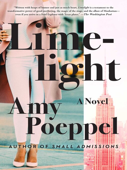 Title details for Limelight by Amy Poeppel - Wait list
